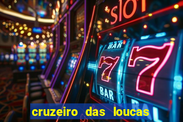 cruzeiro das loucas dublado torrent